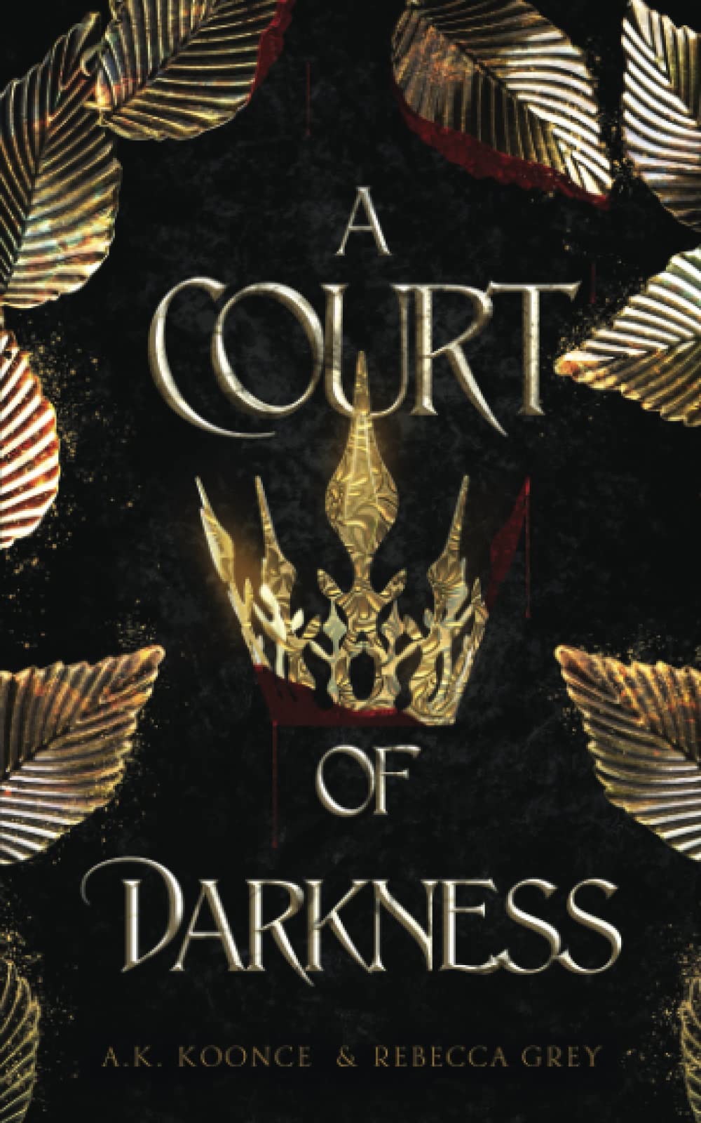 A Court of Darkness (The Fallen Fae Series)