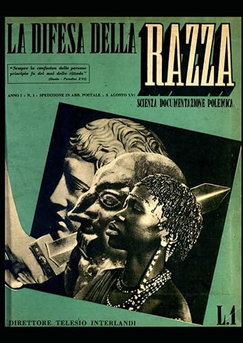 Rivista La Difesa della Razza Anno I , numero 1 ( copia anastatica): primo numero completo della rivista