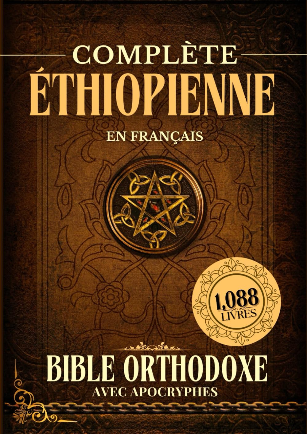 Bible Orthodoxe Éthiopienne Complète En Français Avec Apocryphes (1088 Livres)
