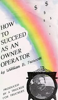 HOW TO SUCCEED AS AN OWNER-OPERATOR