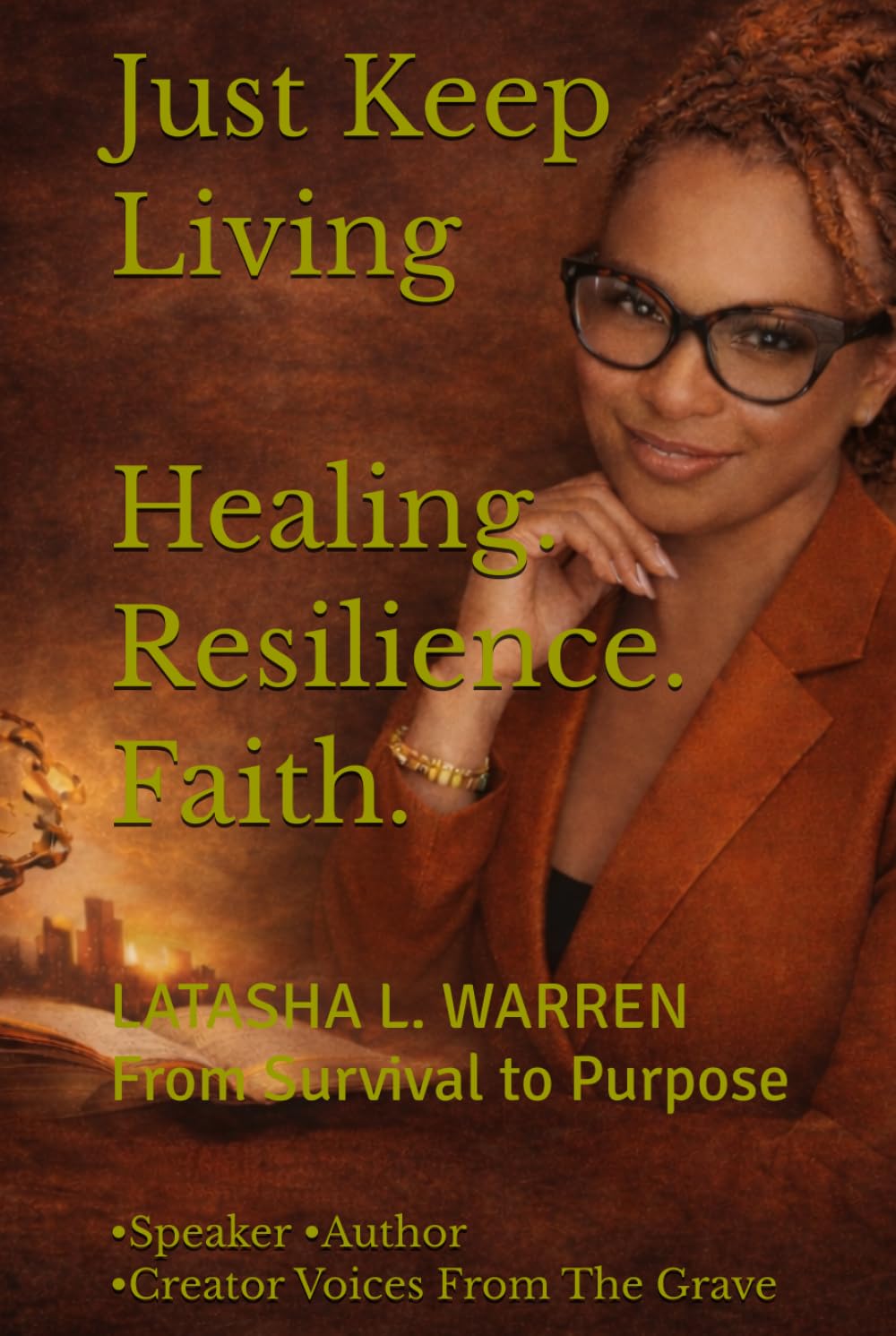 Just Keep Living: From Survival to Purpose