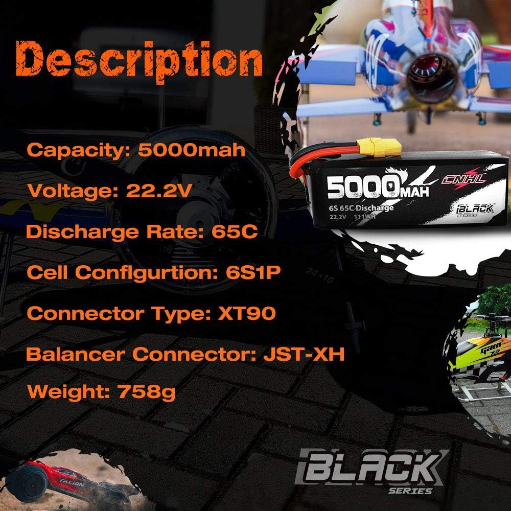 50% Off Discount CNHL Black Series 5000mAh 22.2V 6S 65C Lipo Battery with XT90 for RC Car,RC Airplane/Truck, RC Boat,DJI Airplane,RC Boat,Heli Airplane, Drone FPV,Multi-Motor Hobby DIY Parts Exclusive Discount 60% Price CNHL Black Series 5000mAh 22.2V 6S 65C Lipo Battery with XT90 for RC Car,RC Airplane/Truck, RC Boat,DJI Airplane,RC Boat,Heli Airplane, Drone FPV,Multi-Motor Hobby DIY Parts