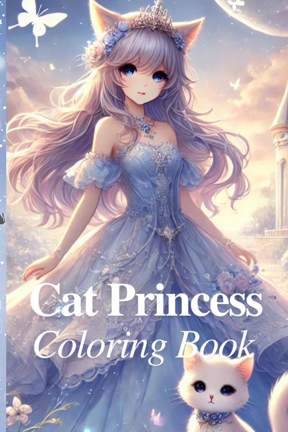 A Cat Princess Coloring Book: "For fans of coloring,this book is perfect for helping you relax and unwind in your free time.It's a wonderful way to ... or a great gift choice for someone you love."