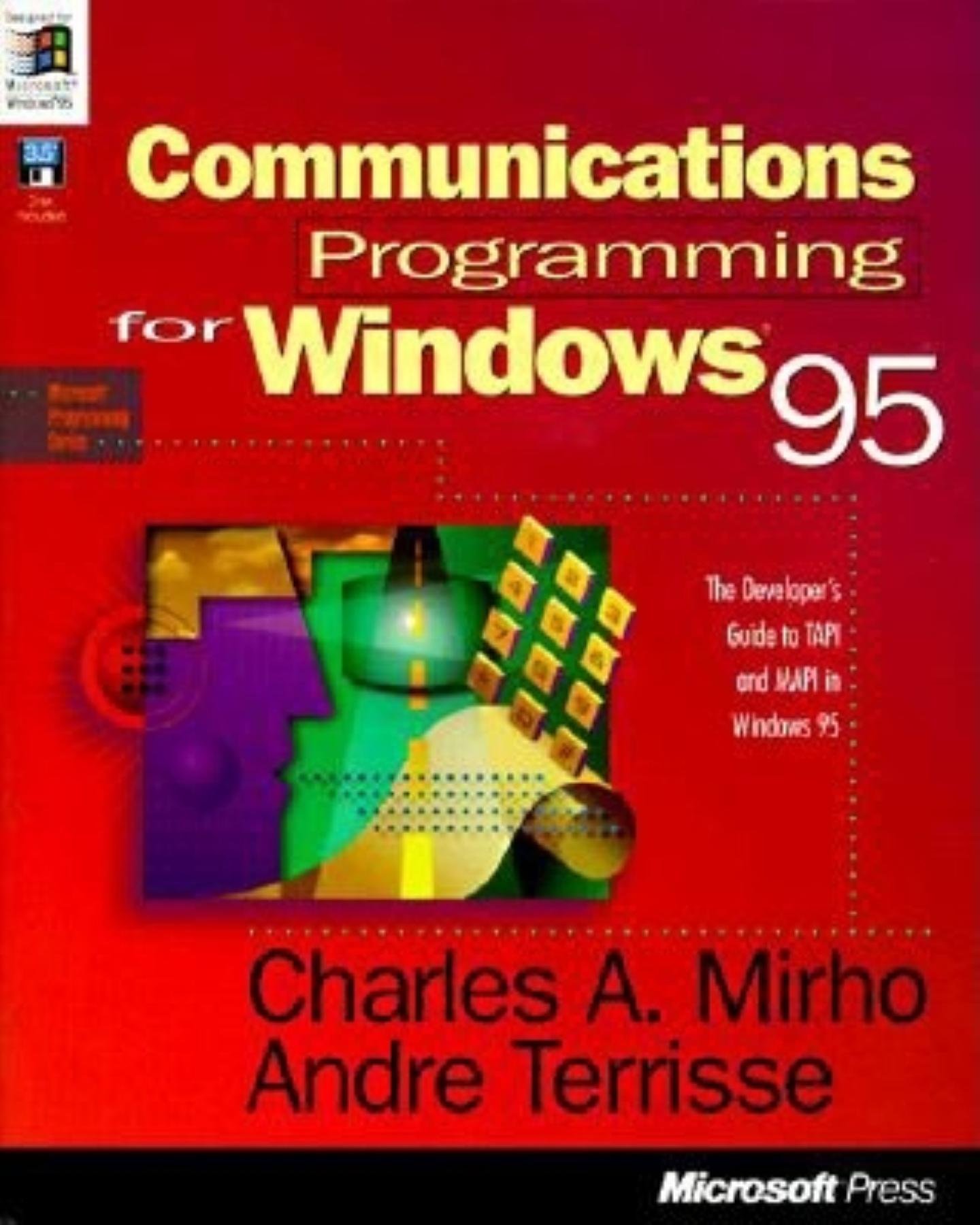 Communications Programming for Windows 95 (Microsoft Programming Series)