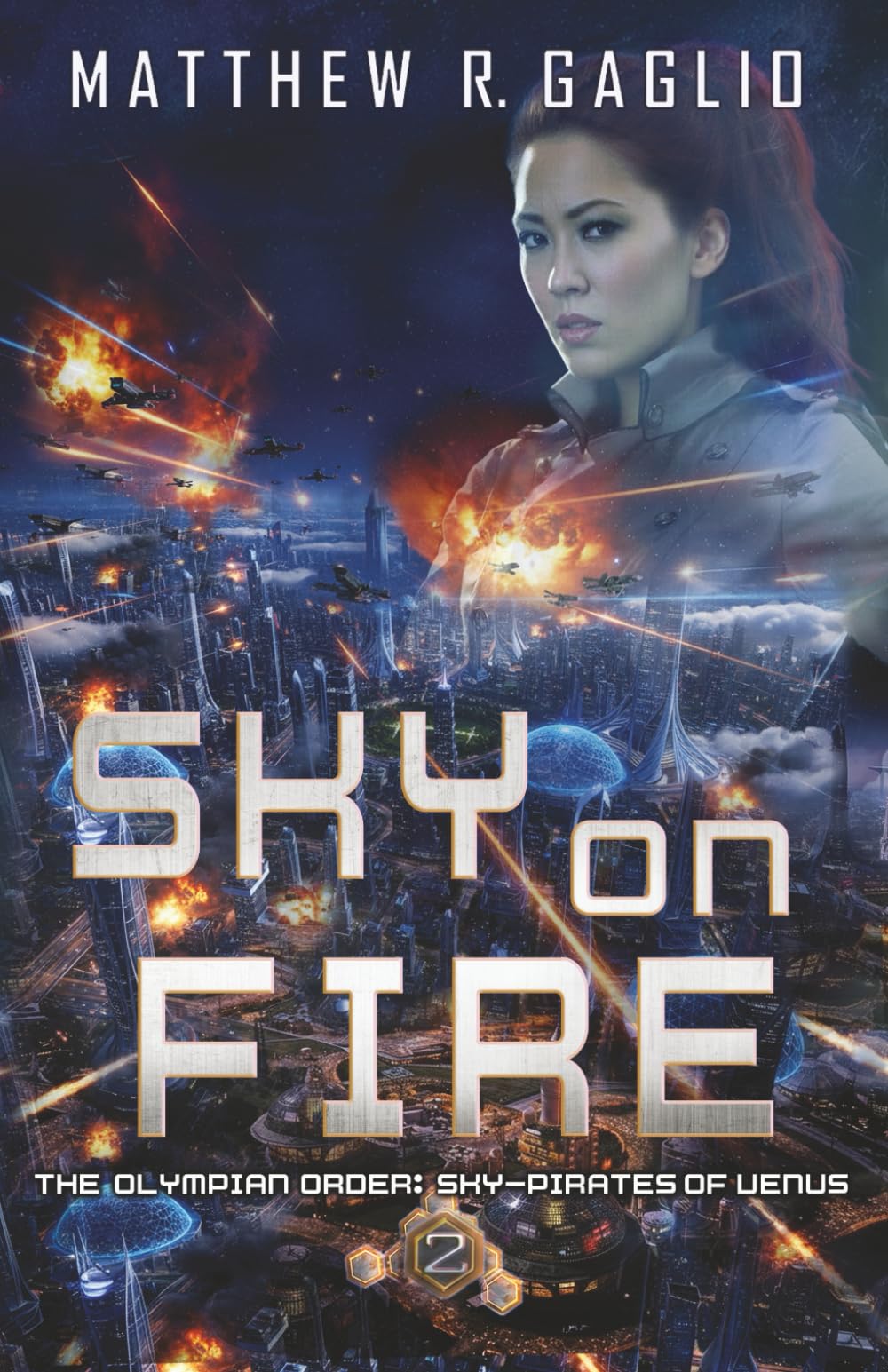 Sky on Fire: A Hard Science Fiction Adventure: 2 (The Olympian Order: Sky-Pirates of Venus)