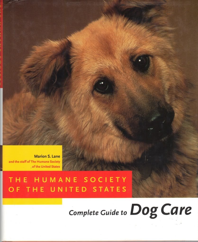 The Humane Society of the United States Complete Guide to Dog Care