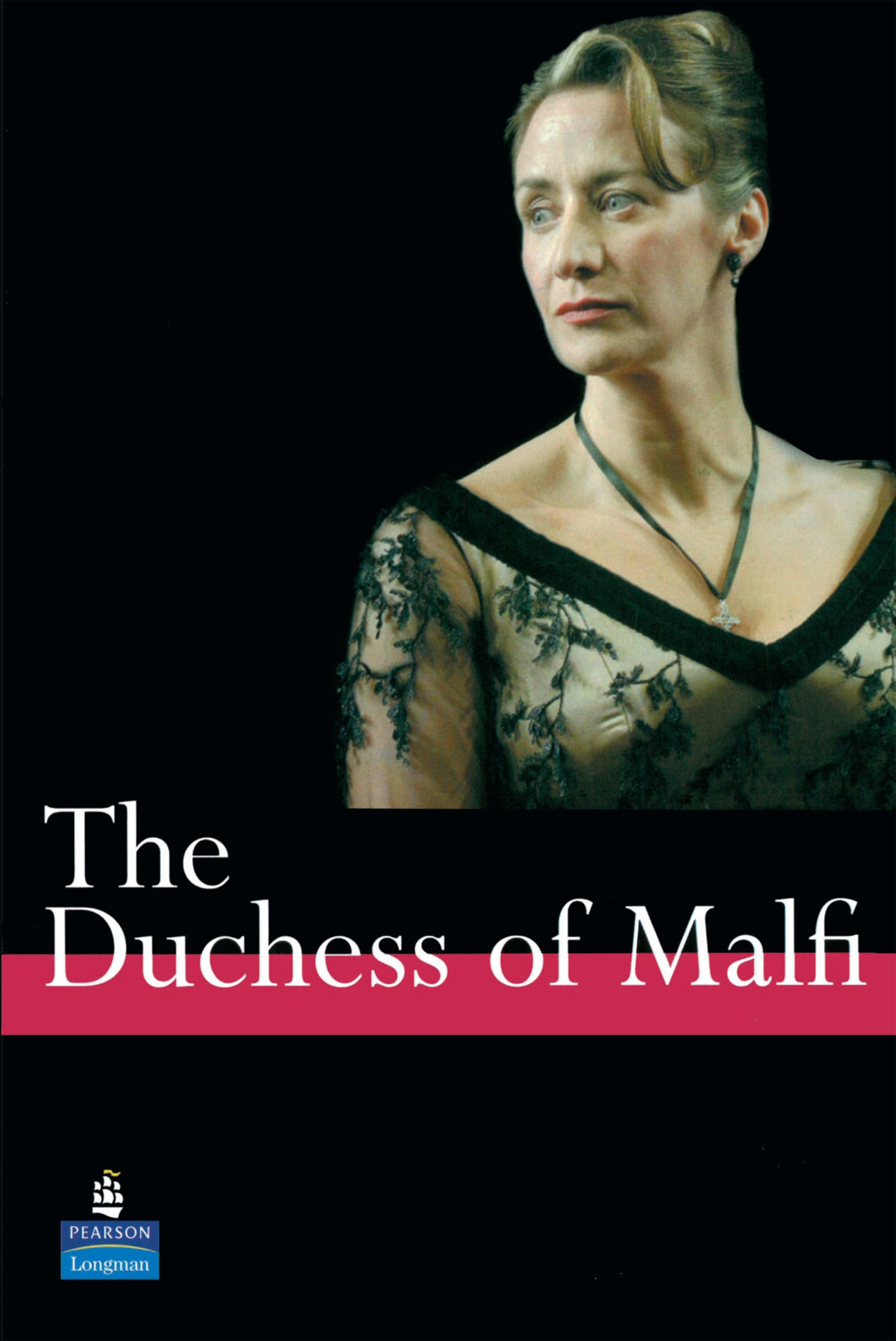 The Duchess of Malfi A Level Edition (NEW LONGMAN LITERATURE 14-18)