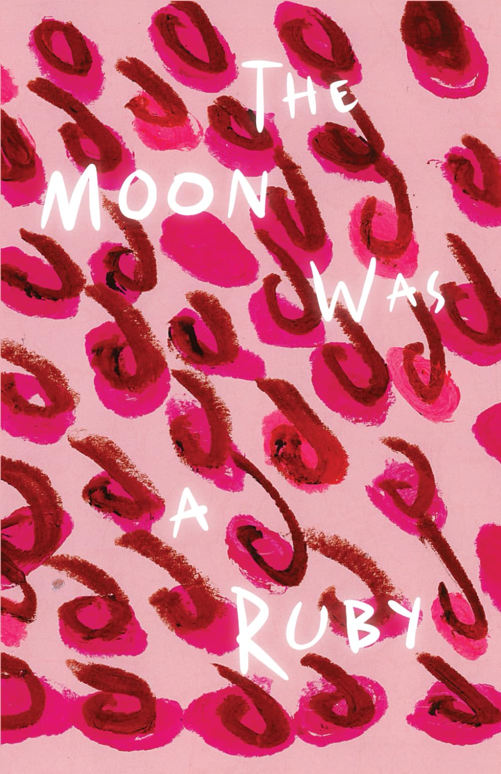 The Moon Was a Ruby (Cow Tipping Press)