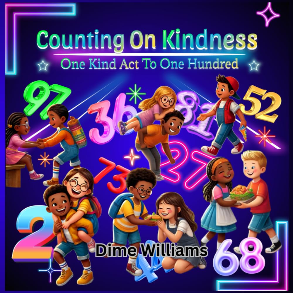 Counting On Kindness: One Kind Act To One Hundred