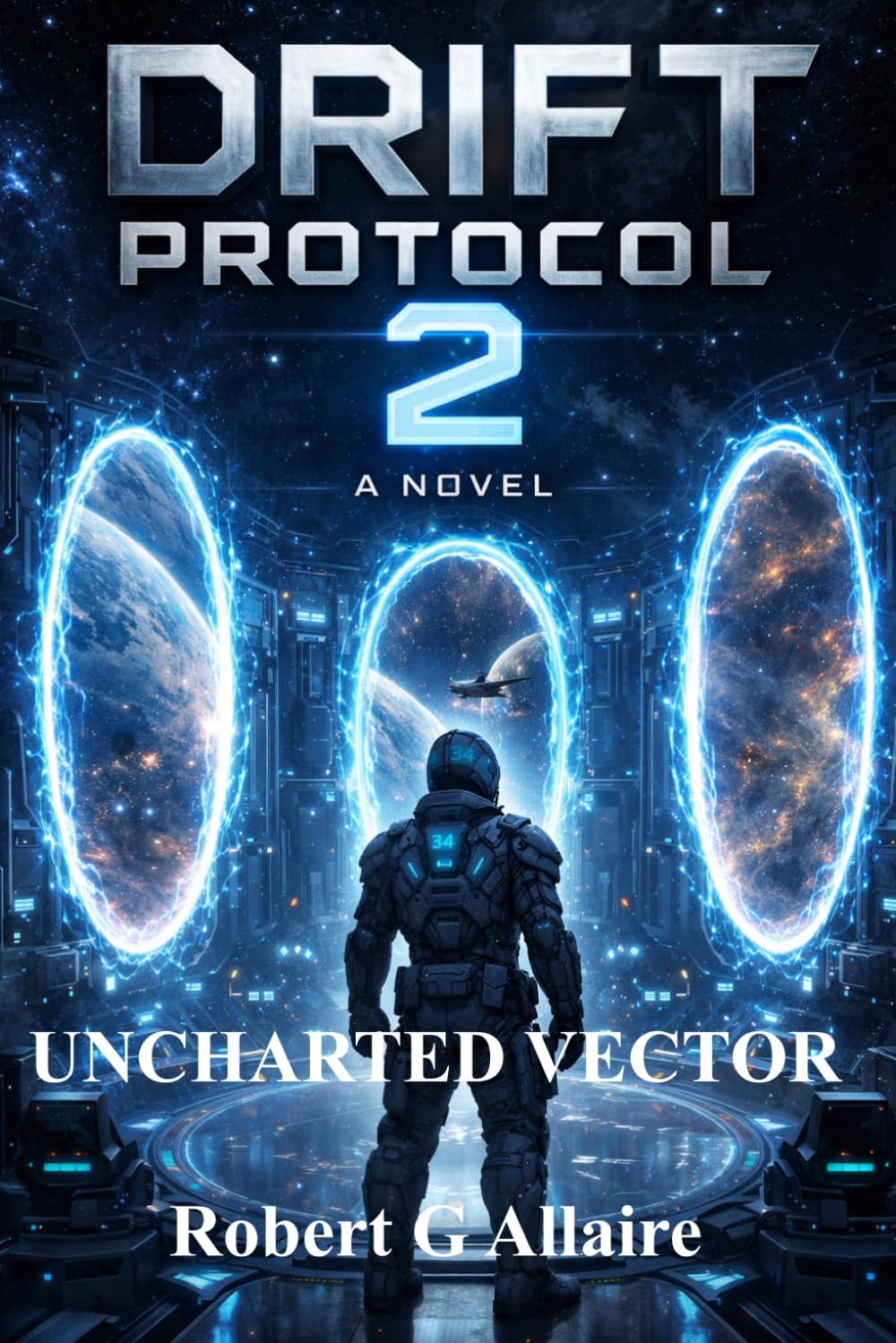 THE UNCHARTED VECTOR: The Drift Protocol Series Book 2