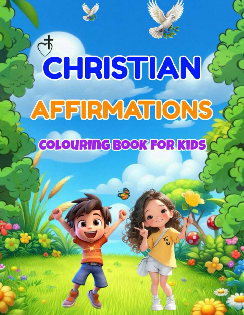 CHRISTIAN AFFIRMATIONS: Colouring Book for Kids