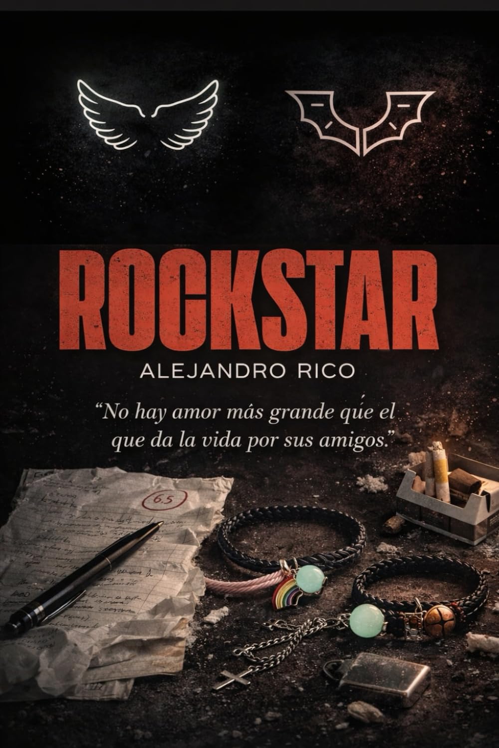 ROCKSTAR: "No hay amor mas grande que el que da la vida por sus amigos"