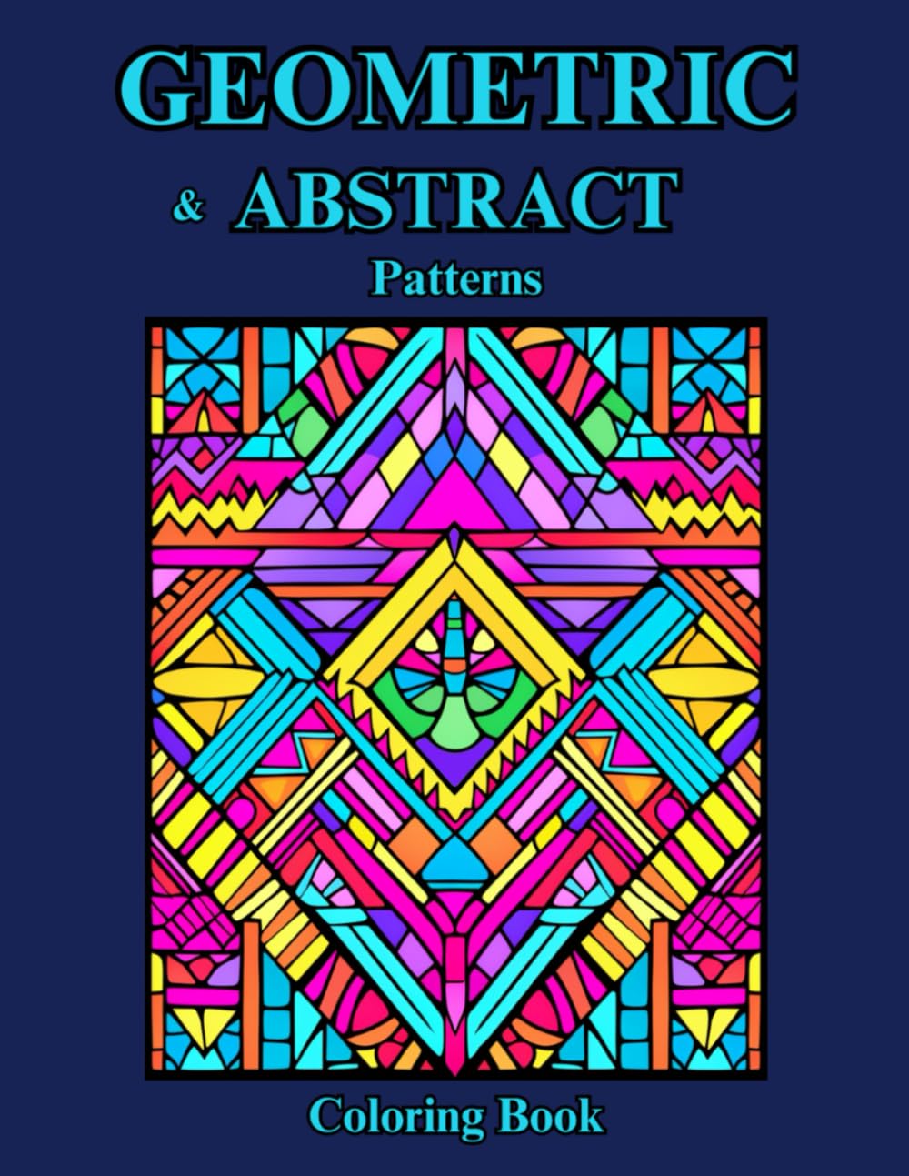 Geometric And Abstract Patterns Coloring Book