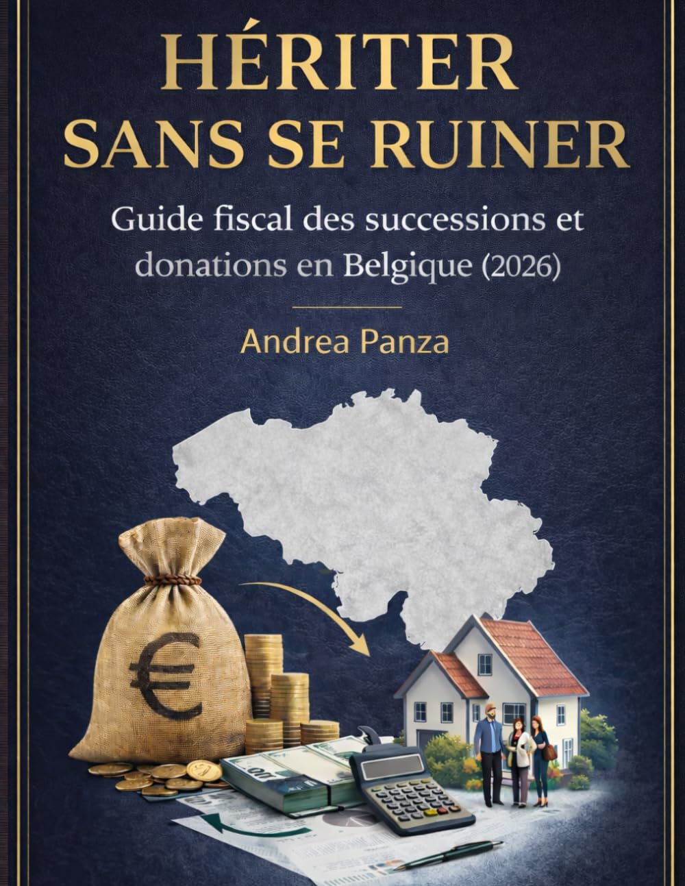HÉRITER SANS SE RUINER: Guide fiscal des successions et donations en Belgique (2026)