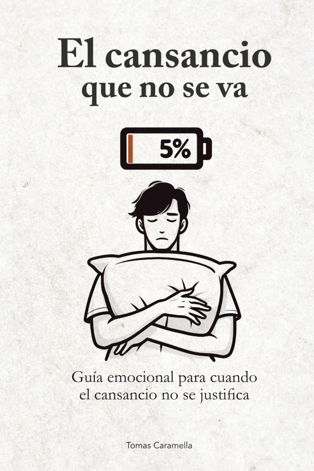 El cansancio que no se va: Guía emocional para cuando el cansancio no se justifica.