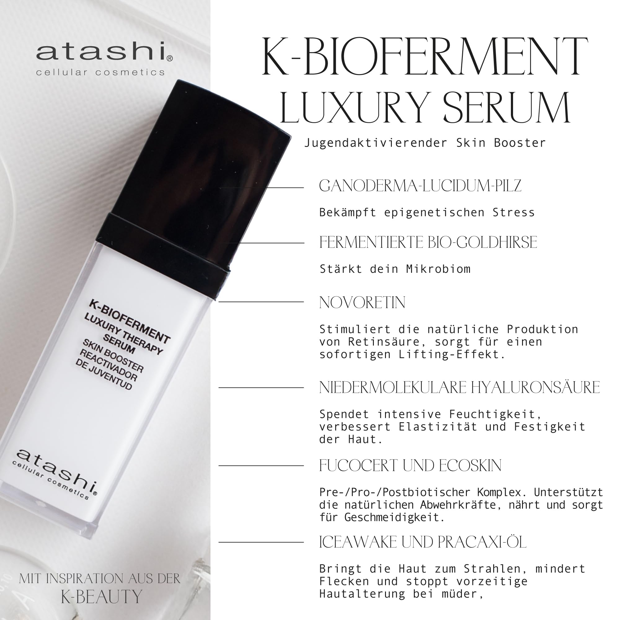 Atashi K-Bioferment | Therapy Luxury Serum Skin Booster | Anti-Ageing Revitalisierendes Regenerierendes Gesichtsserum | Empfindliche und gestresste Haut | 30ml