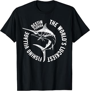 The World's Greatest Fishing Village Destin Beach Florida T-Shirt