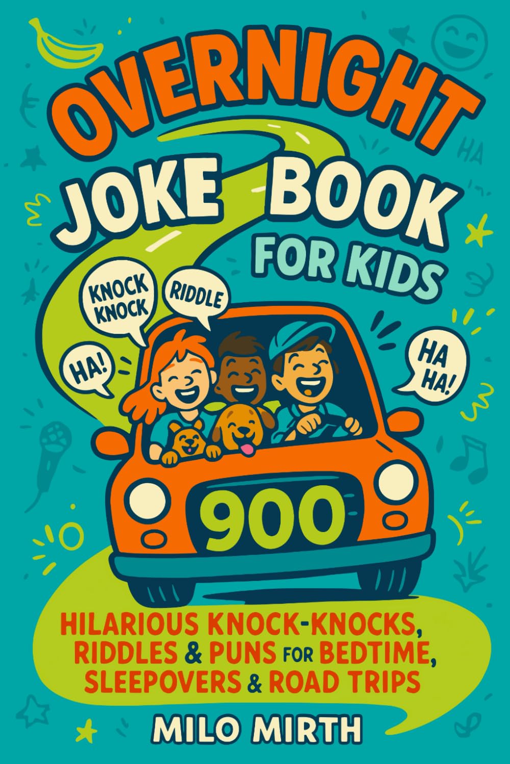 Overnight Joke Book for Kids: 900 Hilarious Knock-Knocks, Riddles & Puns for Bedtime, Sleepovers & Road Trips      Paperback – October 13, 2025