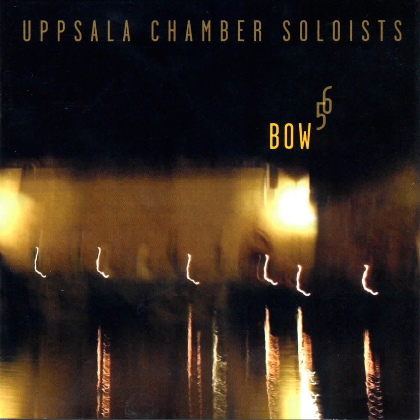 Bow 56 - Uppsala Chamber Soloists
