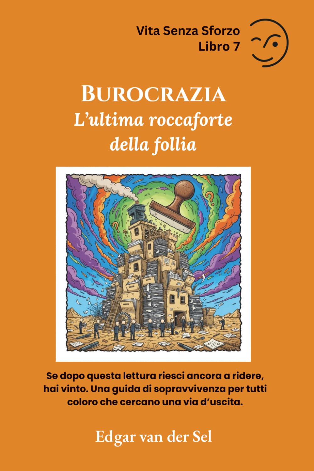Burocrazia: L’ultima roccaforte della follia