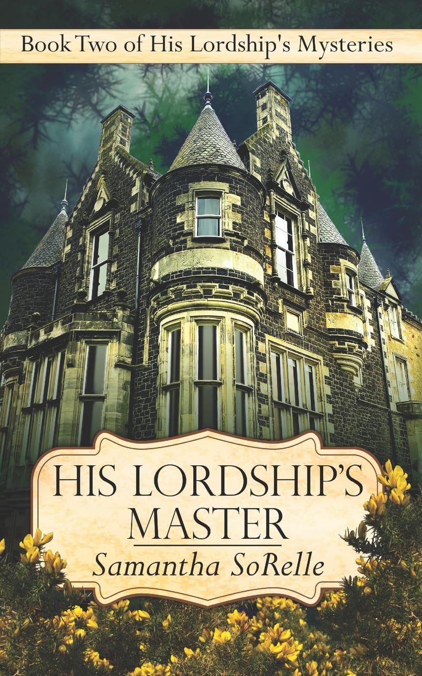 His Lordship's Master: Book Two of His Lordship's Mysteries: 2