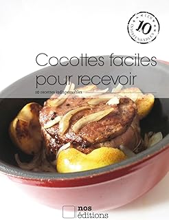 Cocottes faciles pour recevoir (Les indispensables t. 36)
