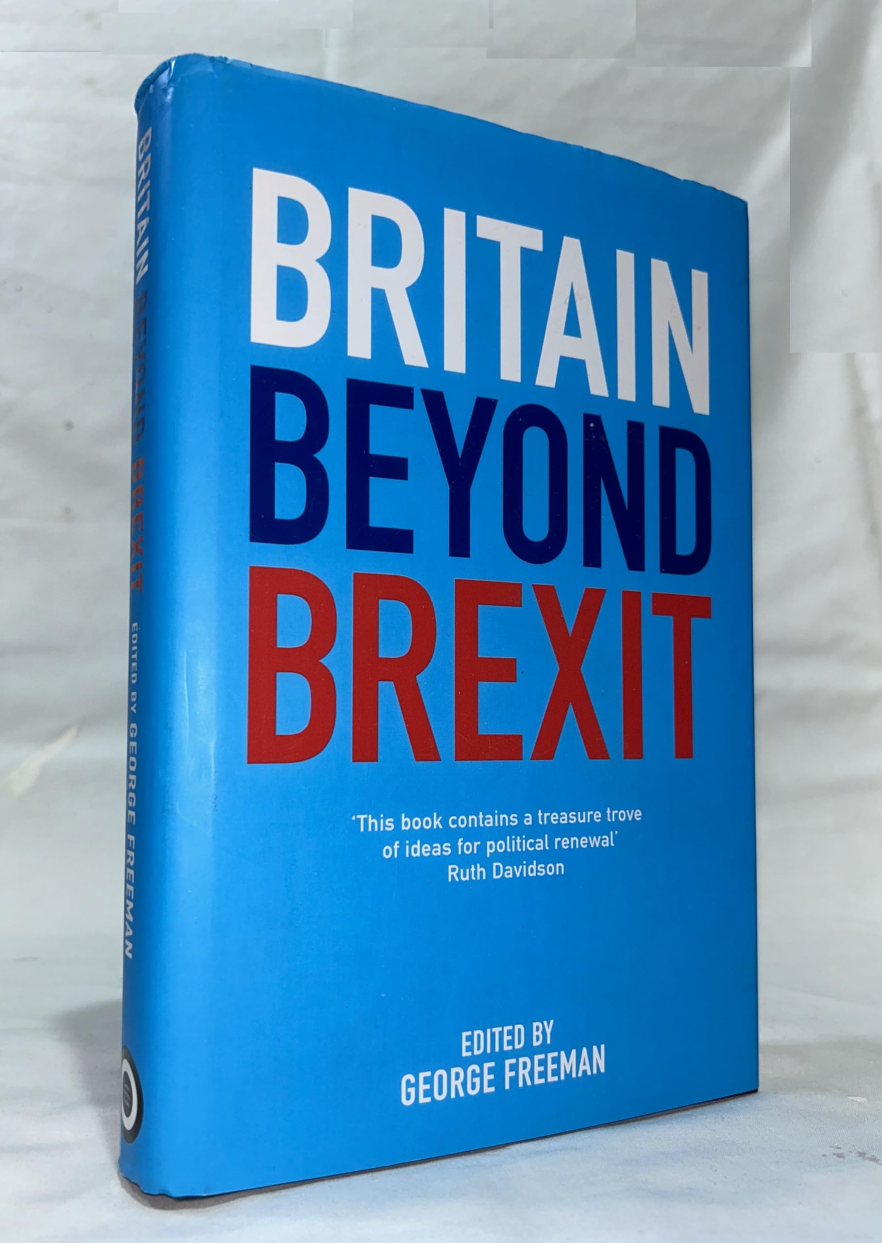 Britain Beyond Brexit: A New Conservative Vision: Amazon.co
