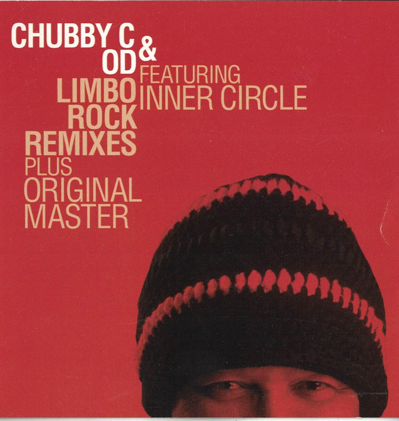 Limbo Rock Remixes [Audio CD] Chubby C and Inner Circle