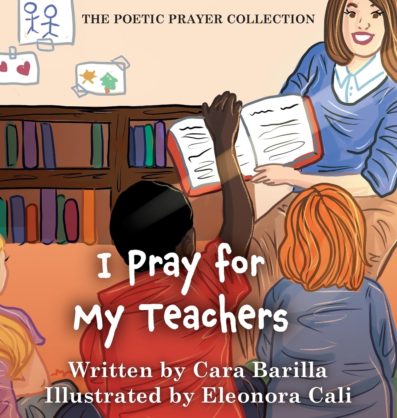 I Pray for my Teachers: 3 (The Poetic Prayer Collection)