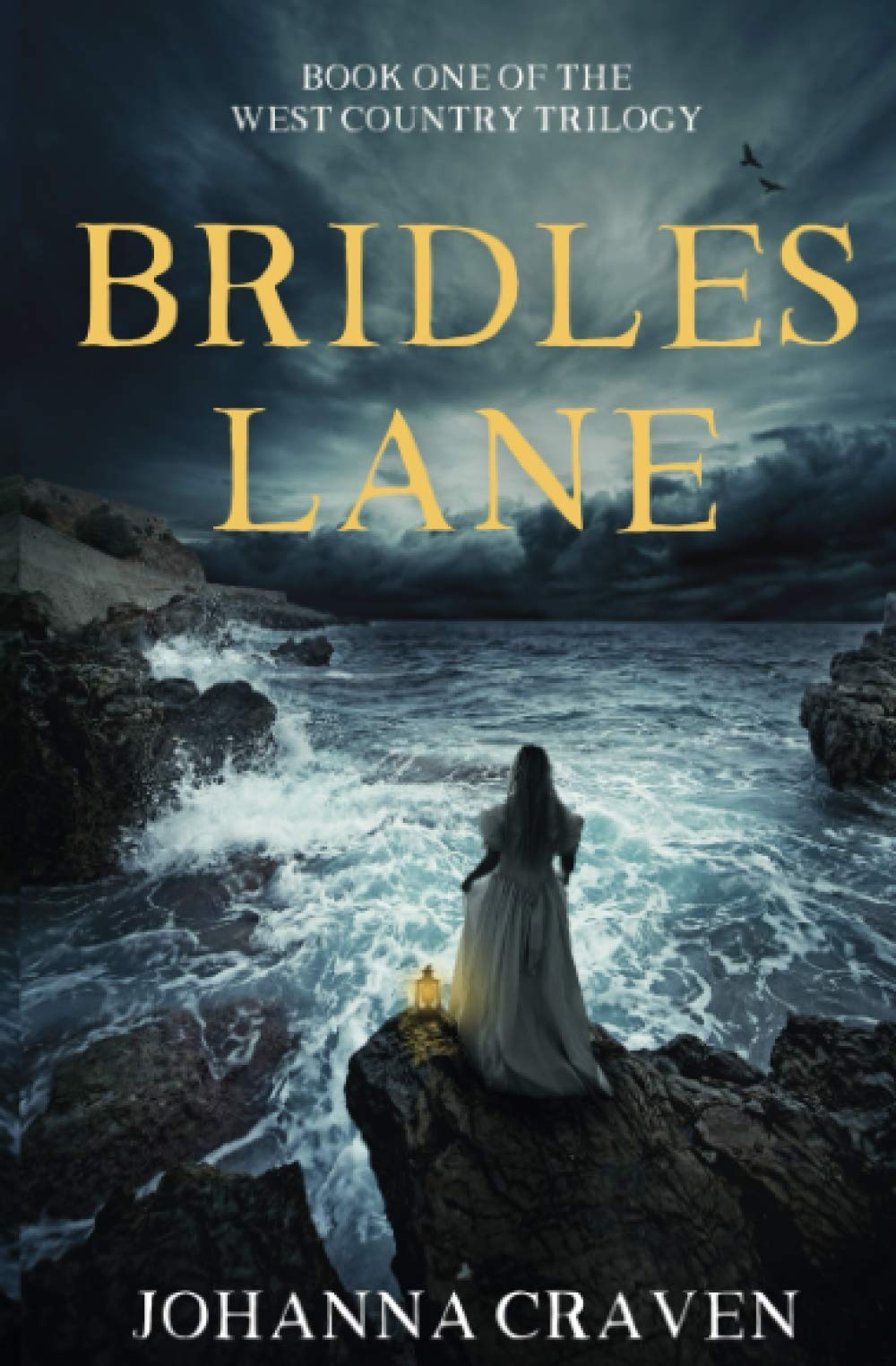 Bridles Lane: Volume 1 (The West Country Trilogy)