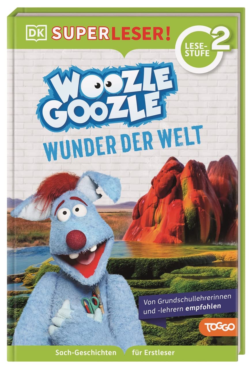 SUPERLESER! Woozle Goozle Wunder der Welt: Sach-Geschichten für