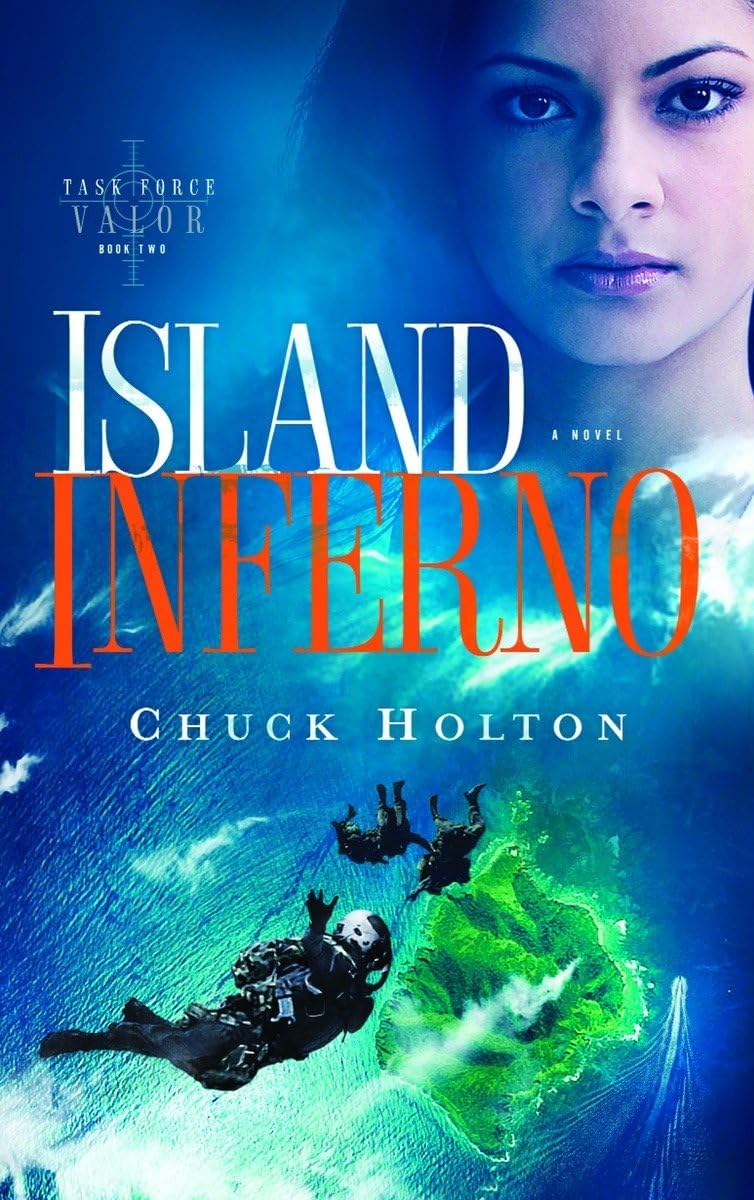 Island Inferno (Task Force Valor Series #2) Paperback – May 15, 2007