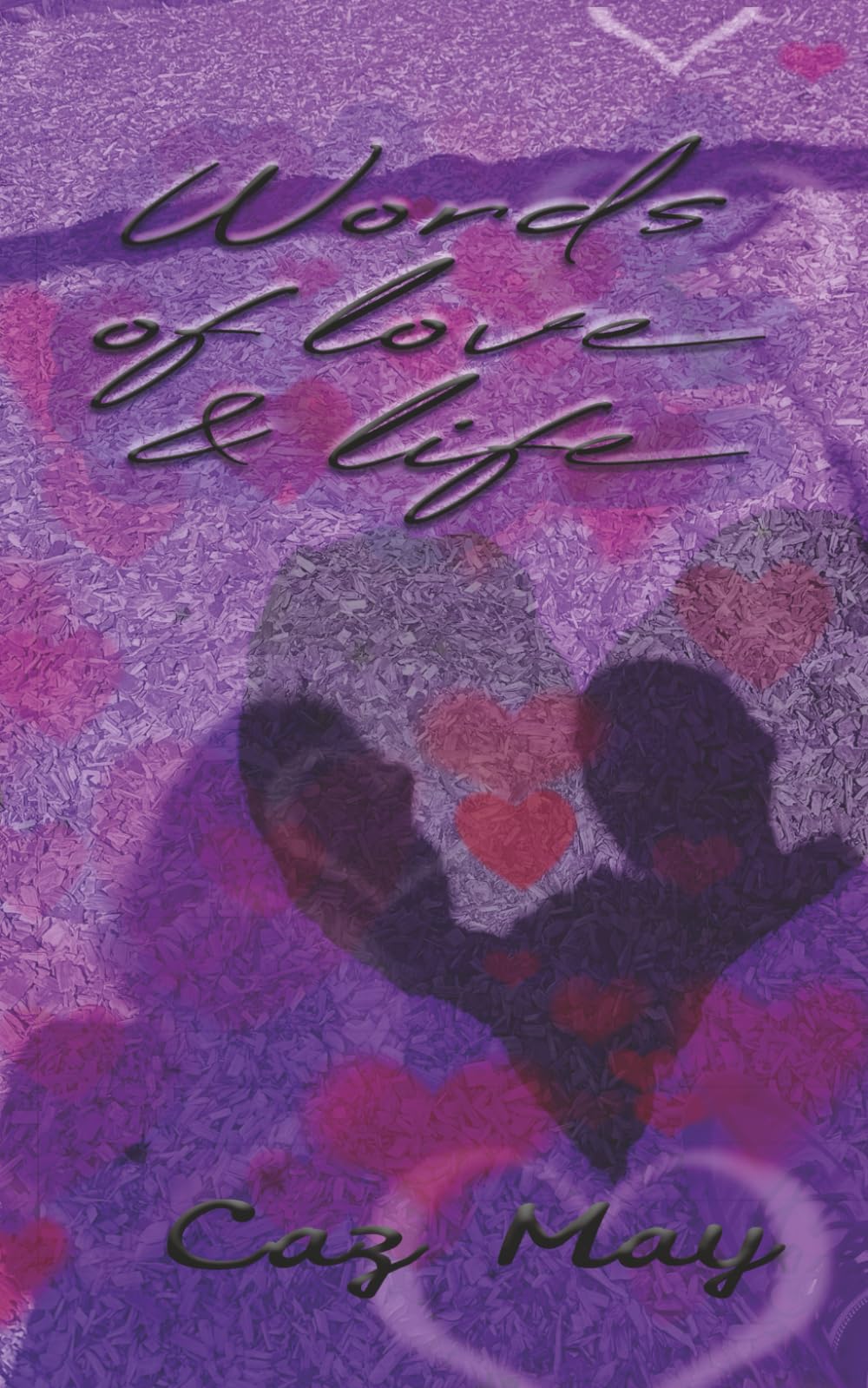 Words of love & life