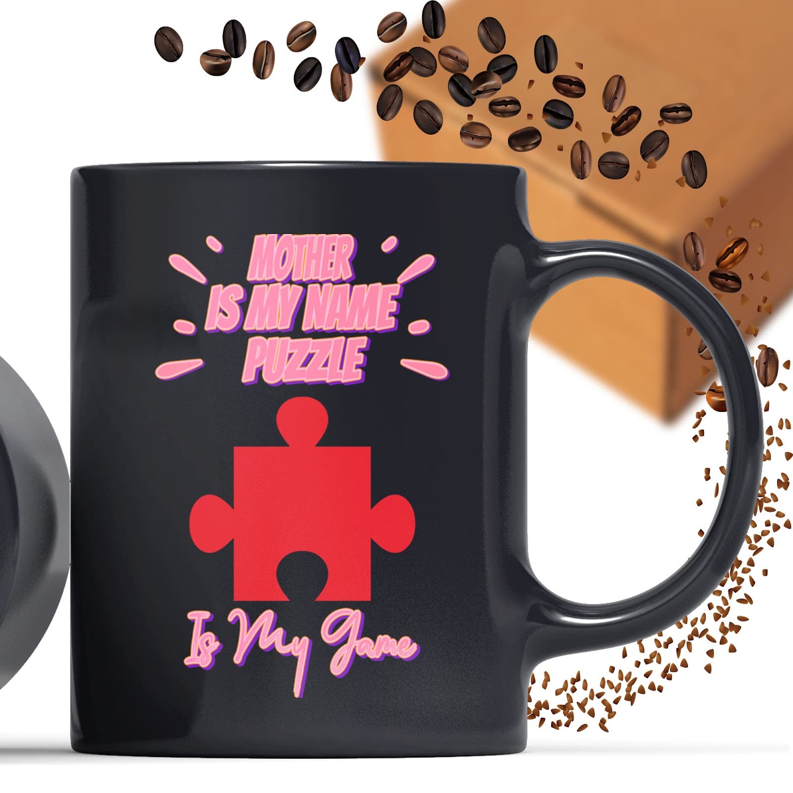 Coffee Mug Mother Is My Name Puzzle Is My Game Funny for Men Women Coworker Family Lover Special Gifts for Birthday Christmas Funny Gifts Presents Gifts 325083