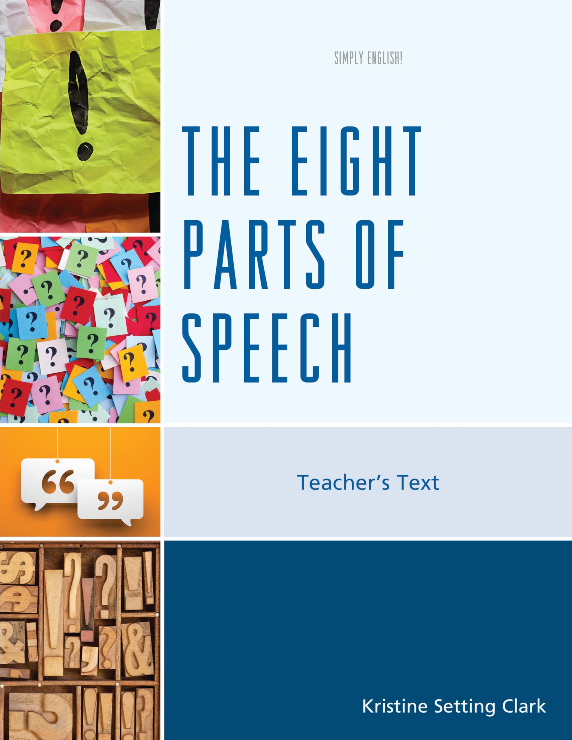 The Eight Parts of Speech: Teacher's Text (Simply English)