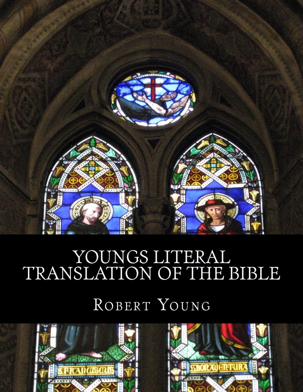 Youngs Literal Translation of the Bible: The New Testament