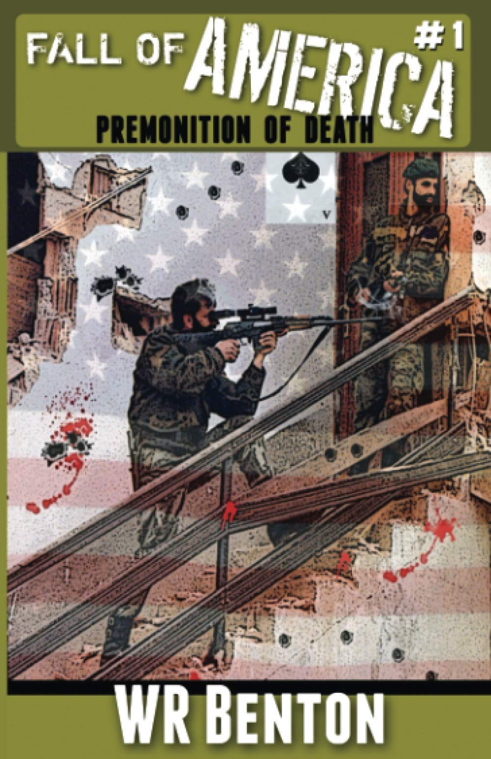 The Fall of America: Book 1: Premonition of Death: Volume 1