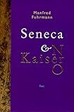  Seneca und Kaiser Nero