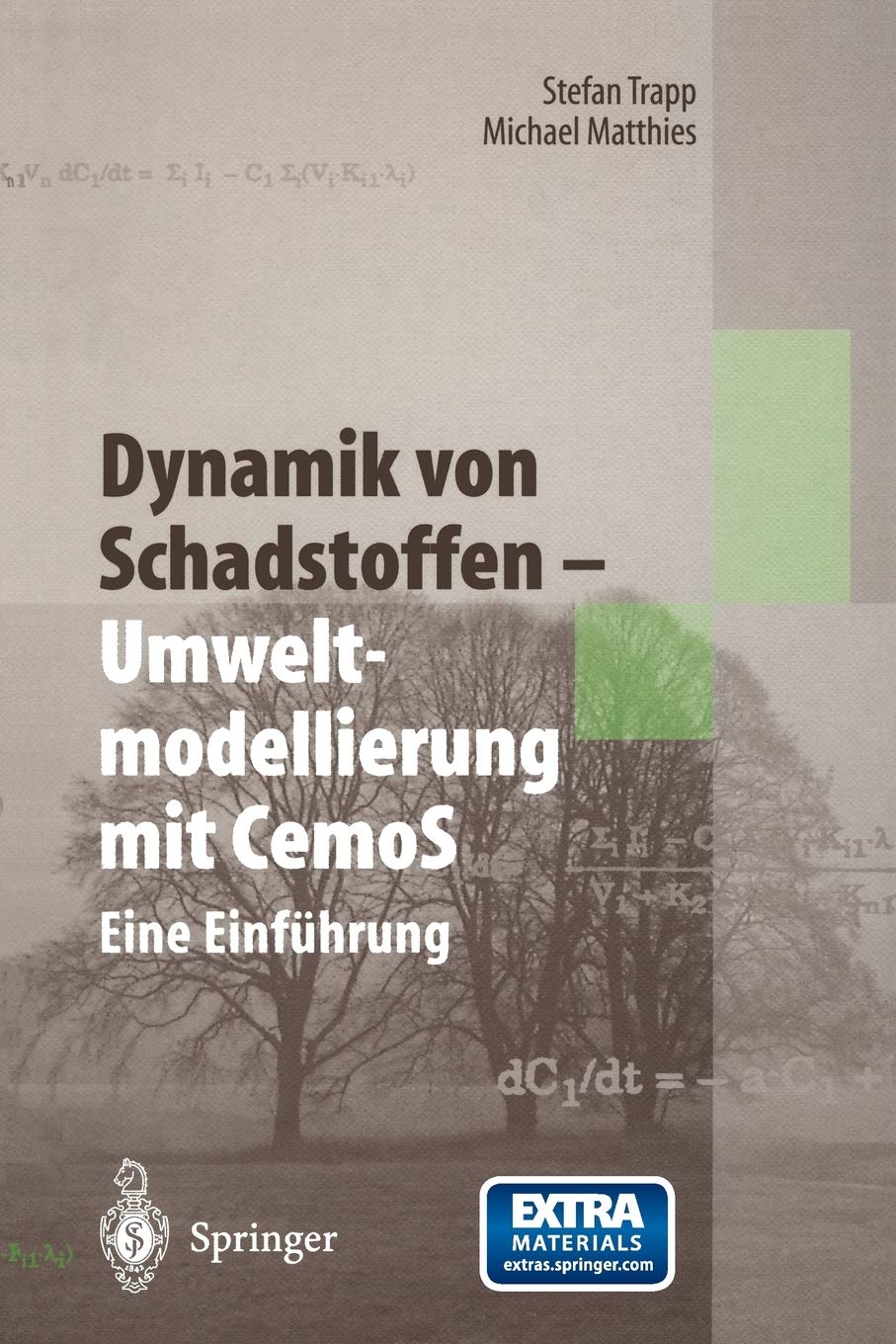 Dynamik von Schadstoffen - Umweltmodellierung mit CemoS: Eine Einführung