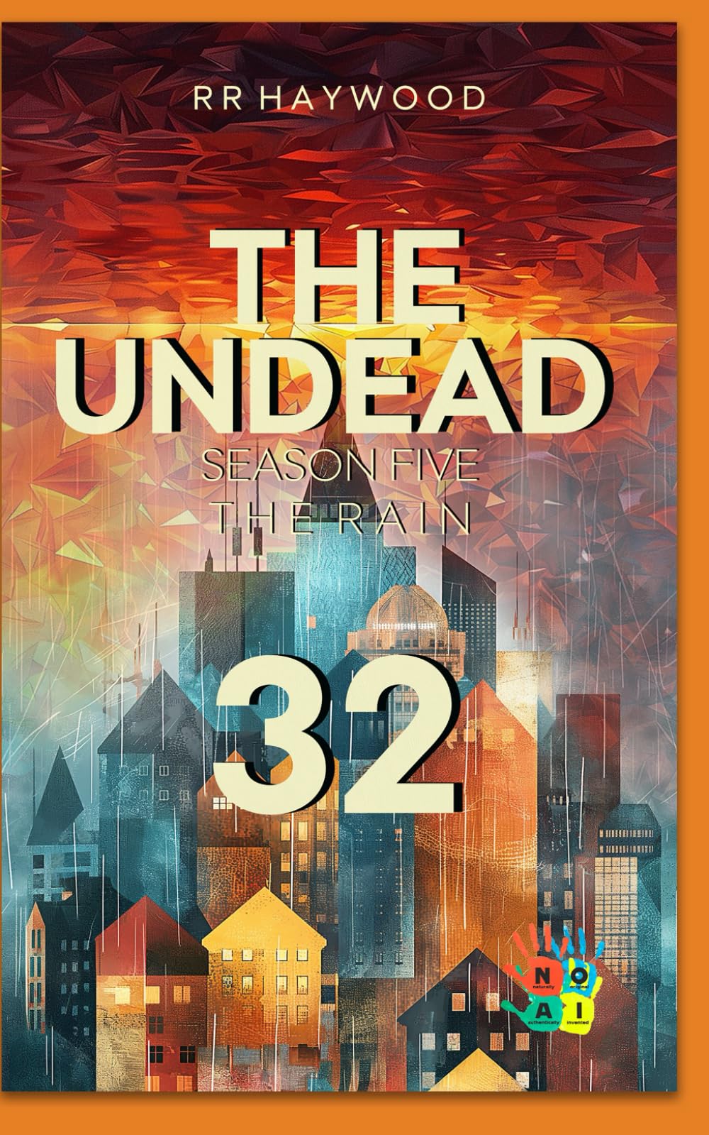 The Undead 32. The Battle for Winchester.: Season Five. The Rain