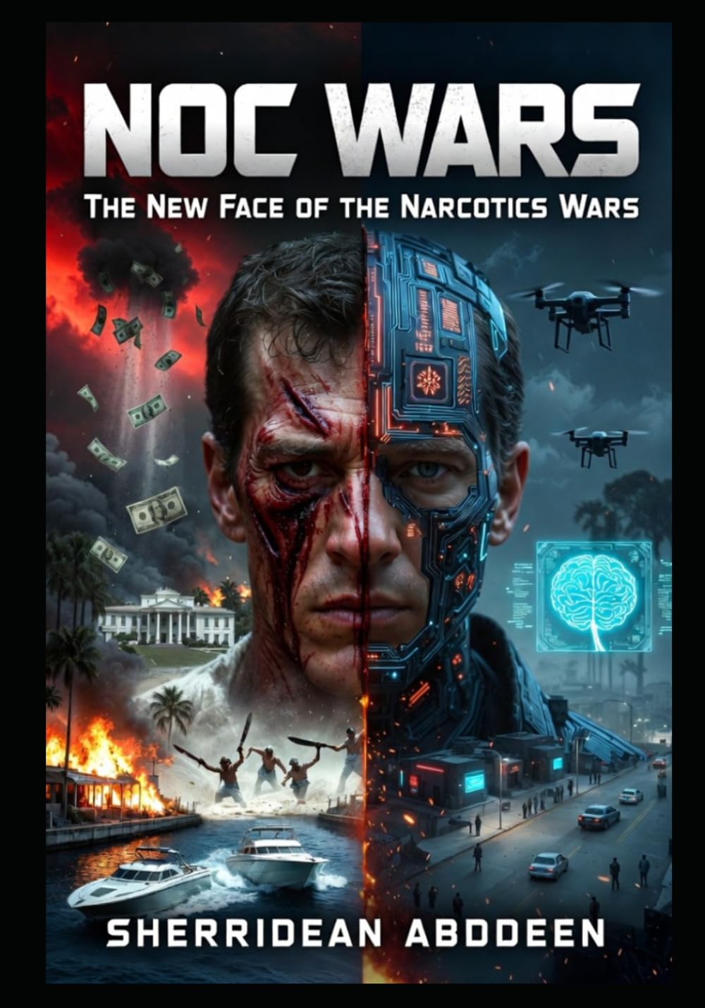 NOC WARS: THE NEW FACE OF THE NARCOTICS WAR