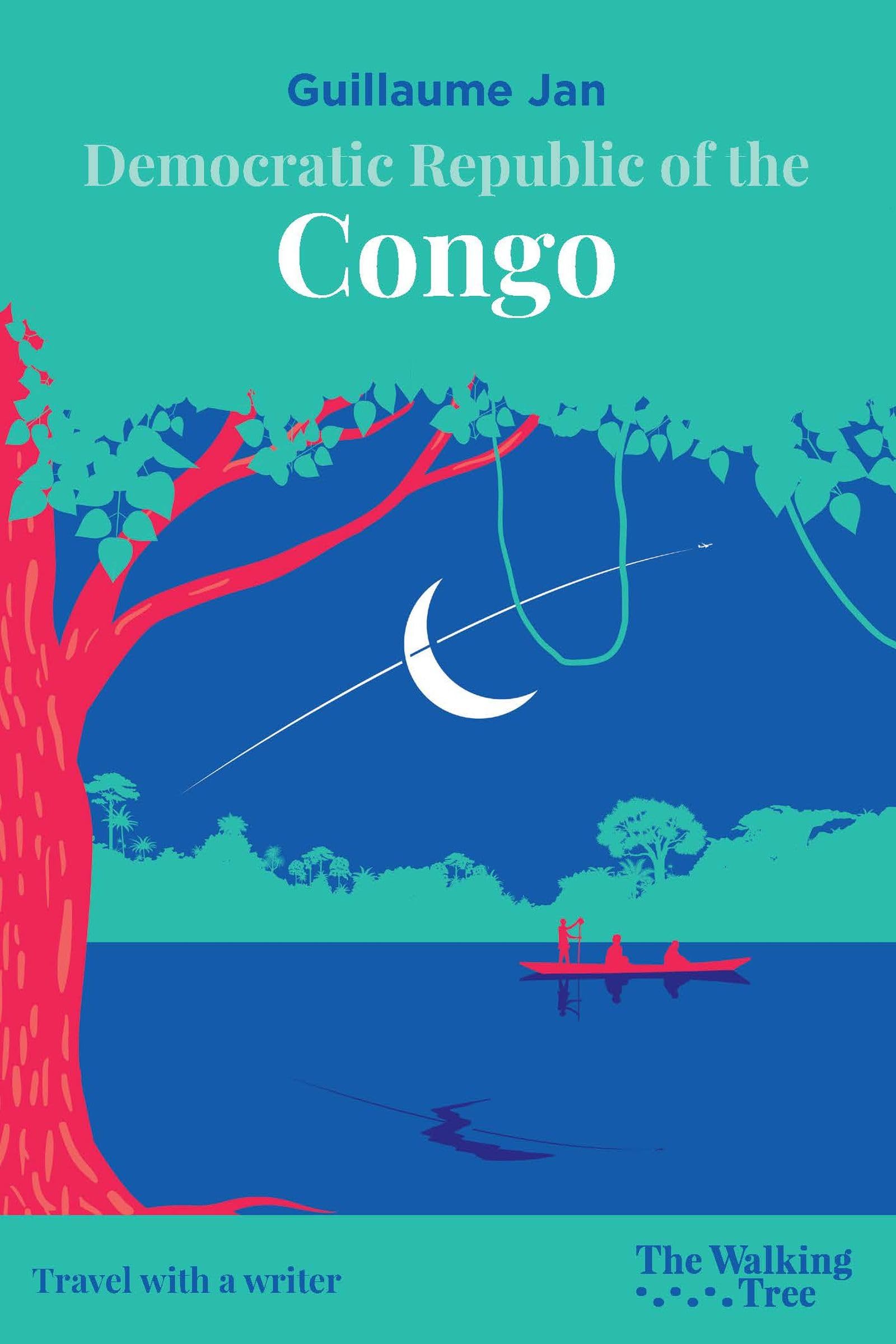 Democratic Republic of the Congo: Travel with a Writer