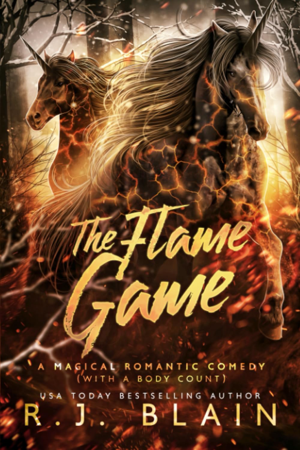 The Flame Game (A Magical Romantic Comedy (with a body count))