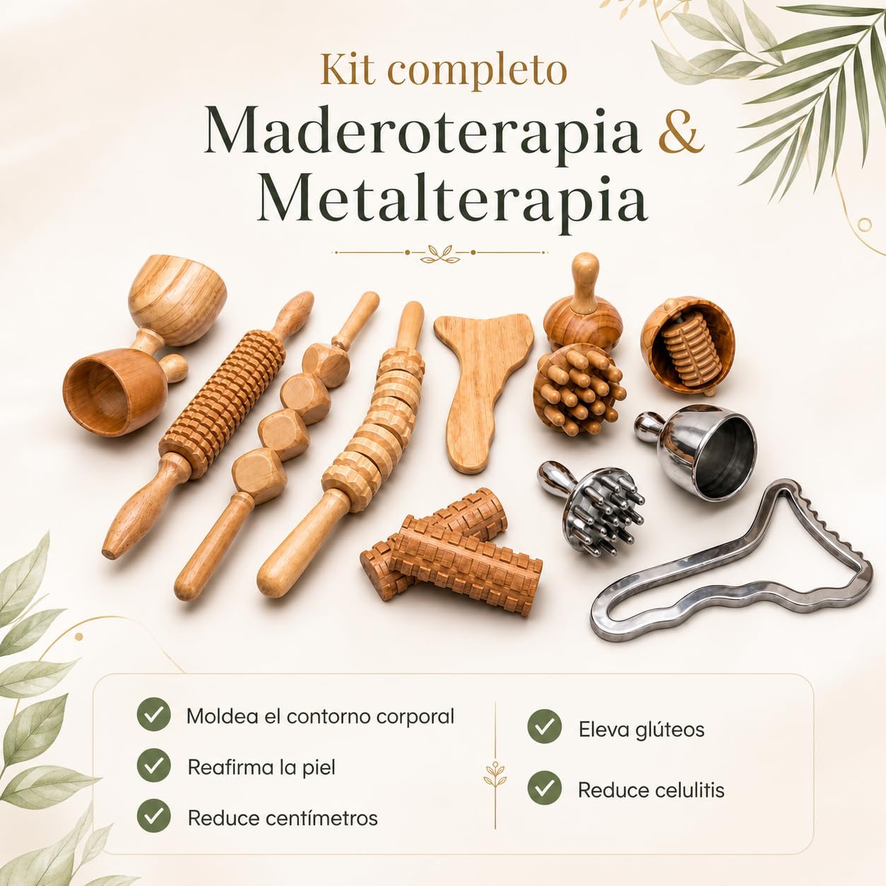 Kit completo Maderoterapia & Metalterapia 14 piezas | Reafirmante corporal natural | Maderoterapia Reductora | Metalterapia Anticelulitica | Maderoterapia Corporal moldeadora