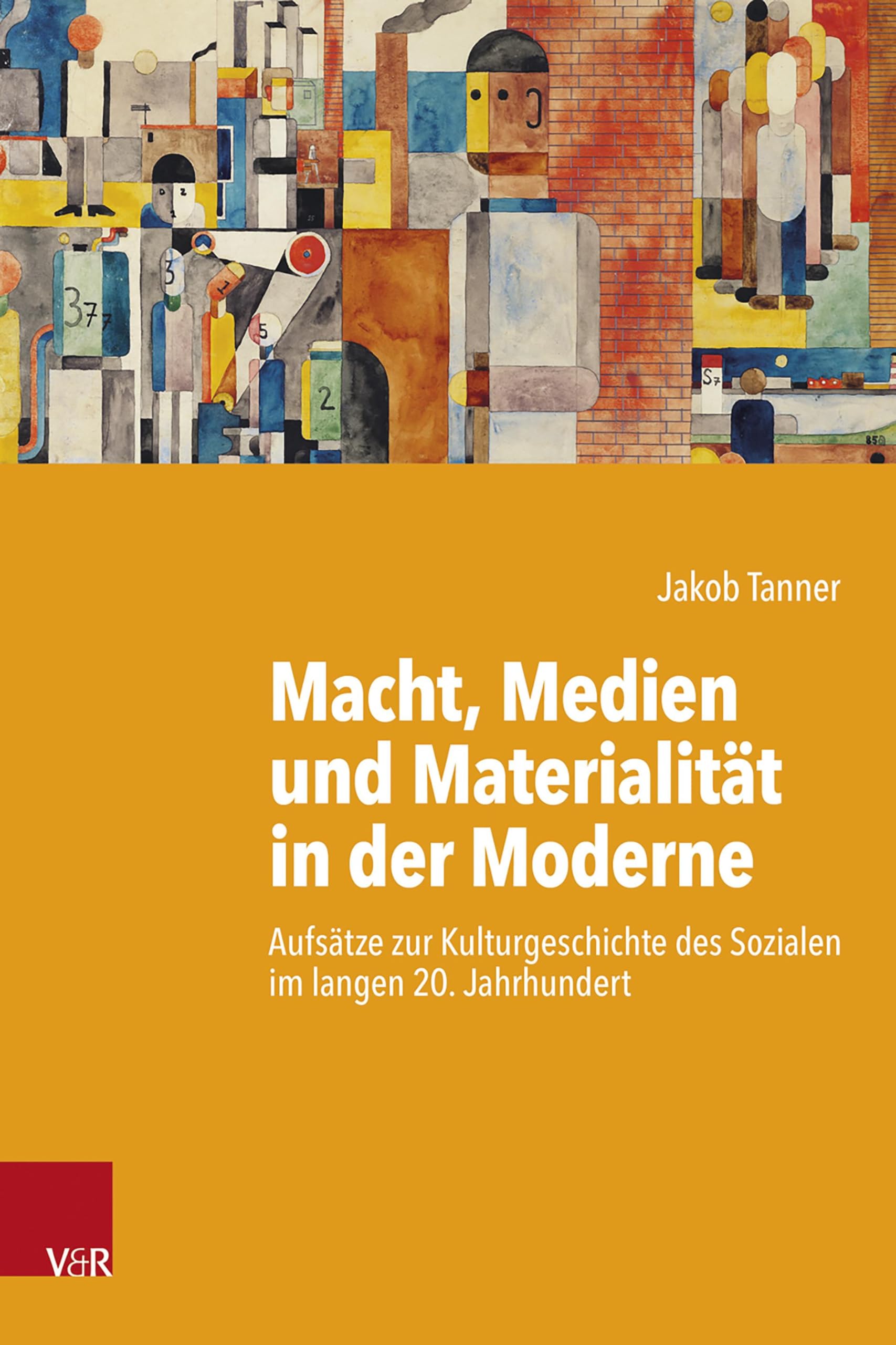 Macht, Medien und Materialität in der Moderne: Aufsätze zur Kulturgeschichte des Sozialen im langen 20. Jahrhundert (Kritische Studien zur Geschichtswissenschaft)