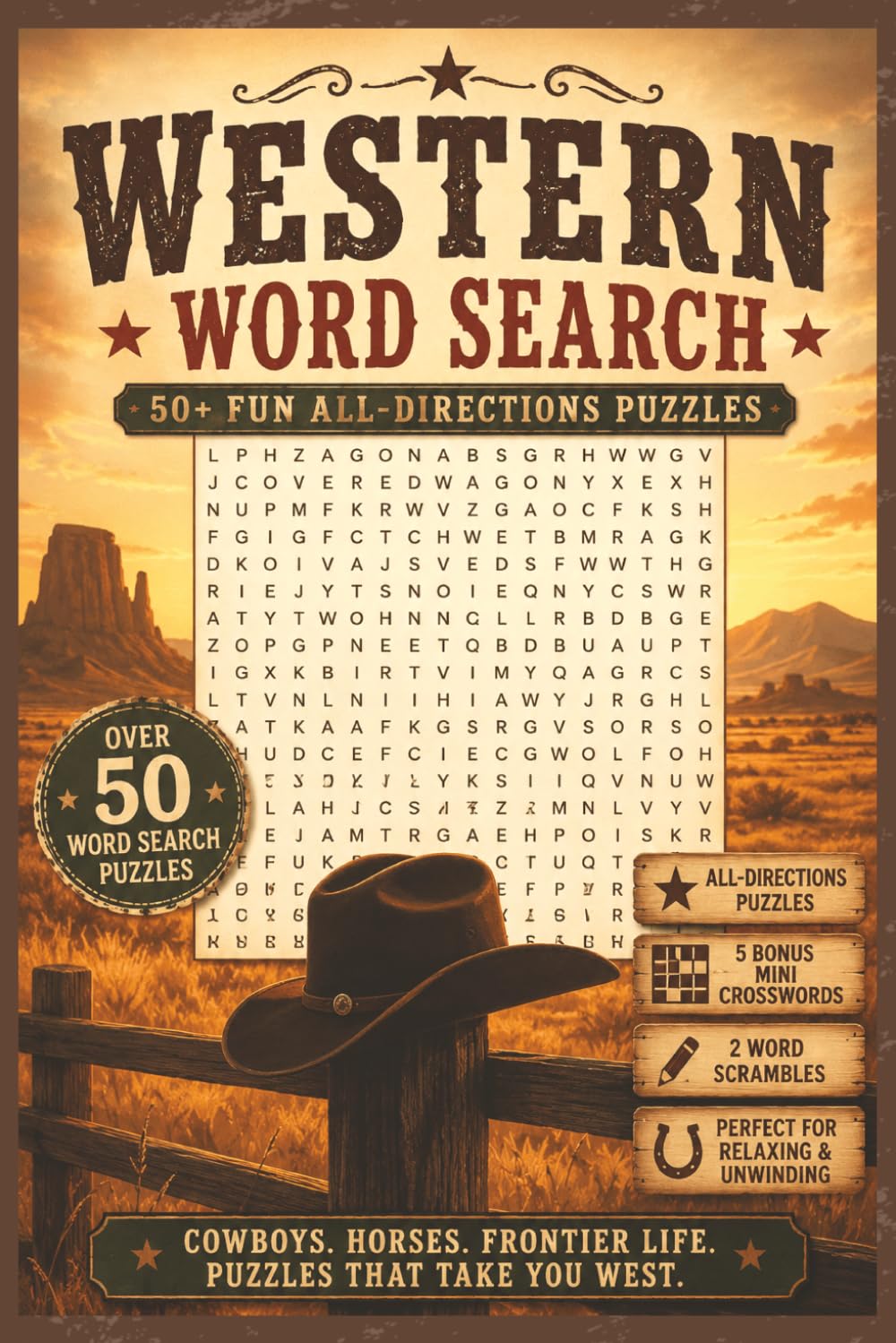 Western Word Search: Over 60 Comfort Print Puzzles with Bonus Saloons Crosswords | For Teens, Adults, and Seniors Who Love Cowboys, Horses, Trail ... West (6x9 All- Directions Word Search Books)