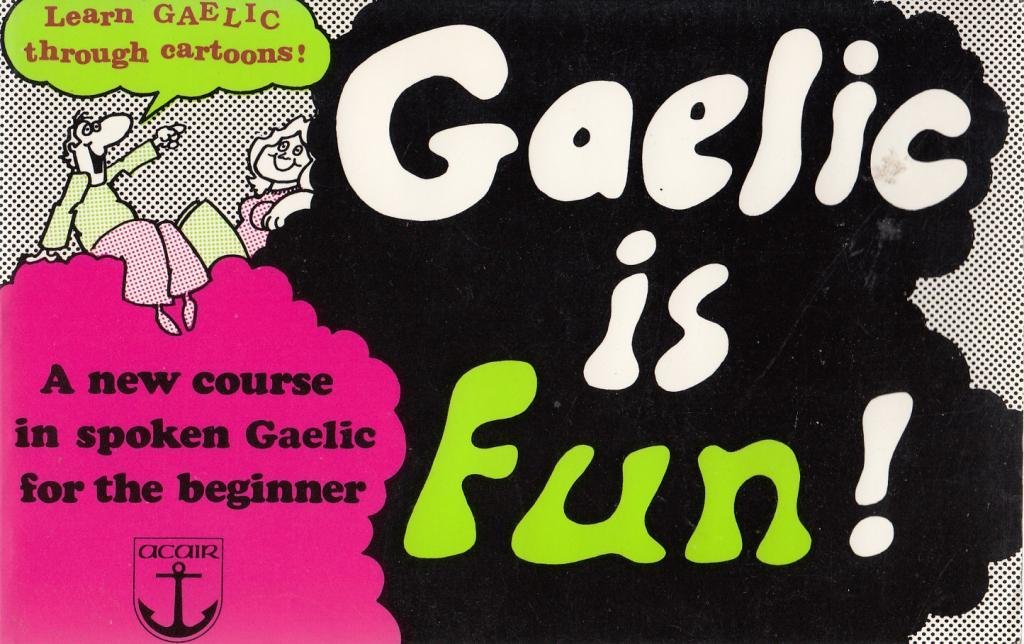 Gaelic is Fun