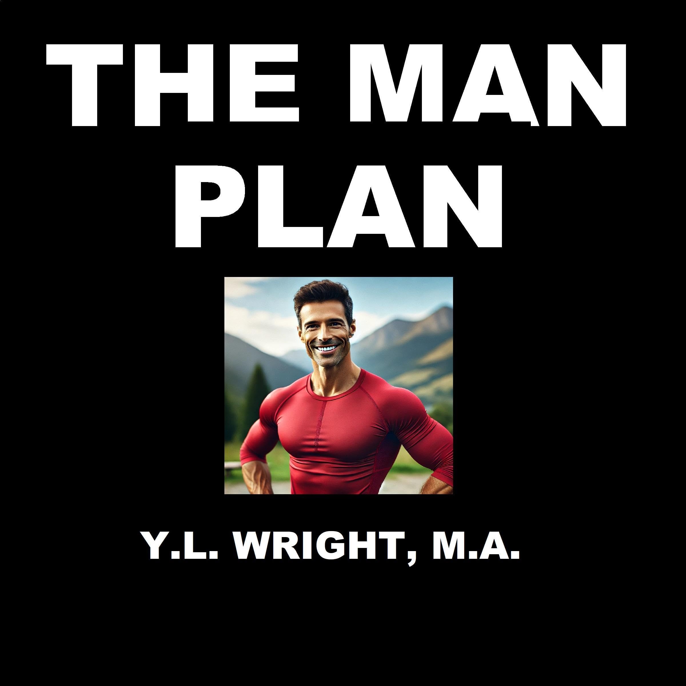 The Man Plan