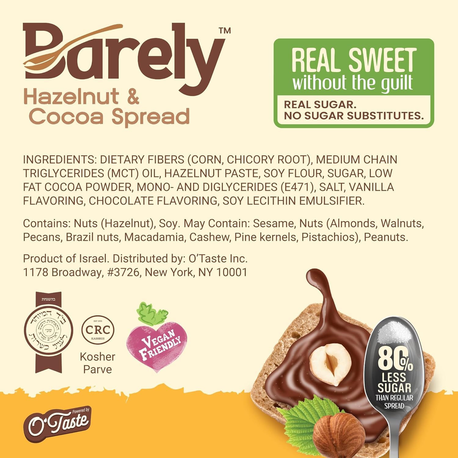Barely Hazelnut & Cocoa Spread by Savoy Impex, Low Sugar & No Artificial Sweeteners, Vegan, Keto Friendly, Delicious Chocolate Spread & Dessert Dip – High in Fiber with just 3.2 g Cane Sugar per Serving (1-Pack) 2