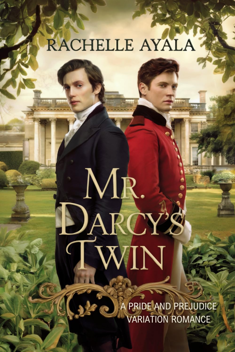 Mr. Darcy's Twin: A Pride and Prejudice Variation Romance (Darcy and Elizabeth Forever: Pride and Prejudice Variations)